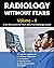Radiology without tears Volume - II by Geetanjali Raghuwanshi