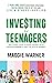 Investing for Teenagers: 7 ...