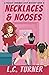 Necklaces & Nooses (Presley Thurman #2)