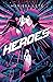 Heroes (Echoes Trilogy #3)