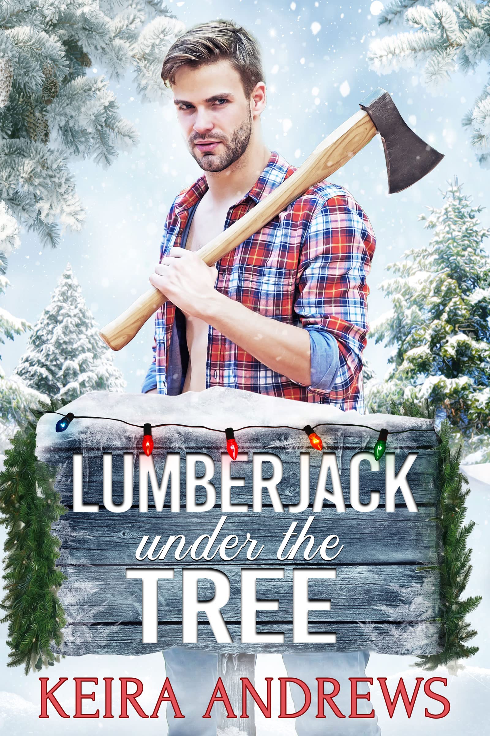 Lumberjack Under the Tree (Kindle Edition)
