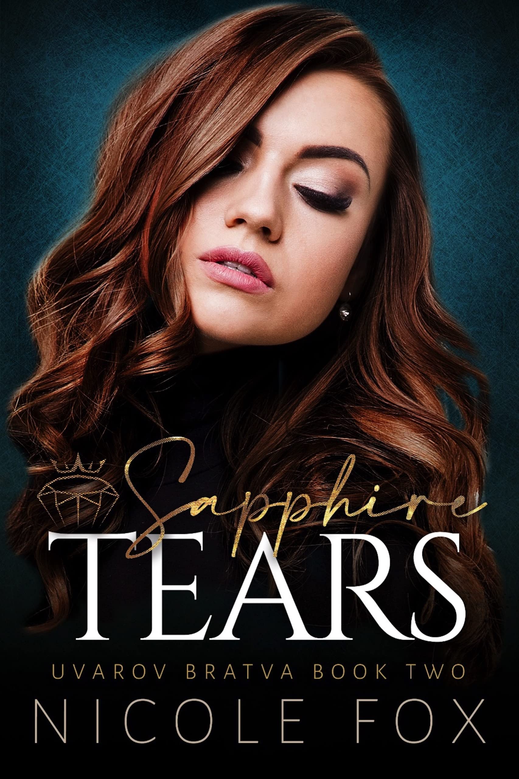 Sapphire Tears (Uvarov Bratva, #2)