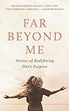Far Beyond Me: St...