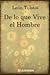De lo que vive el hombre by Léon Tolstoï