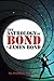 The Astrology of Bond - James Bond by Ra Rishikavi Raghudas