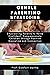 Gentle Parenting Strategies by Prof. Comfort Martha