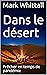 Dans le désert: Prêcher en ...