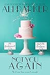 Book cover for Not You Again (A Second Chance Encounter, #1)