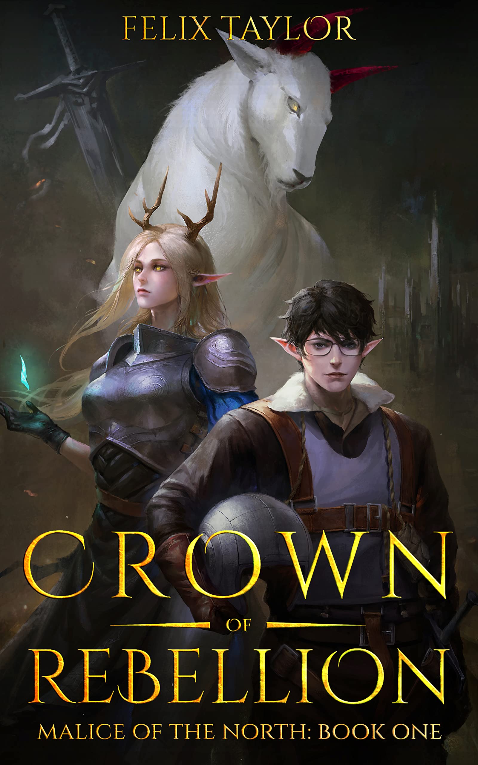 Crown of Rebellion: (Malice of the North Book 1)