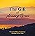 The Gift of Amazing Grace: ...
