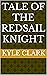 Tale of the Redsail Knight