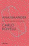 Anaximander: And ...