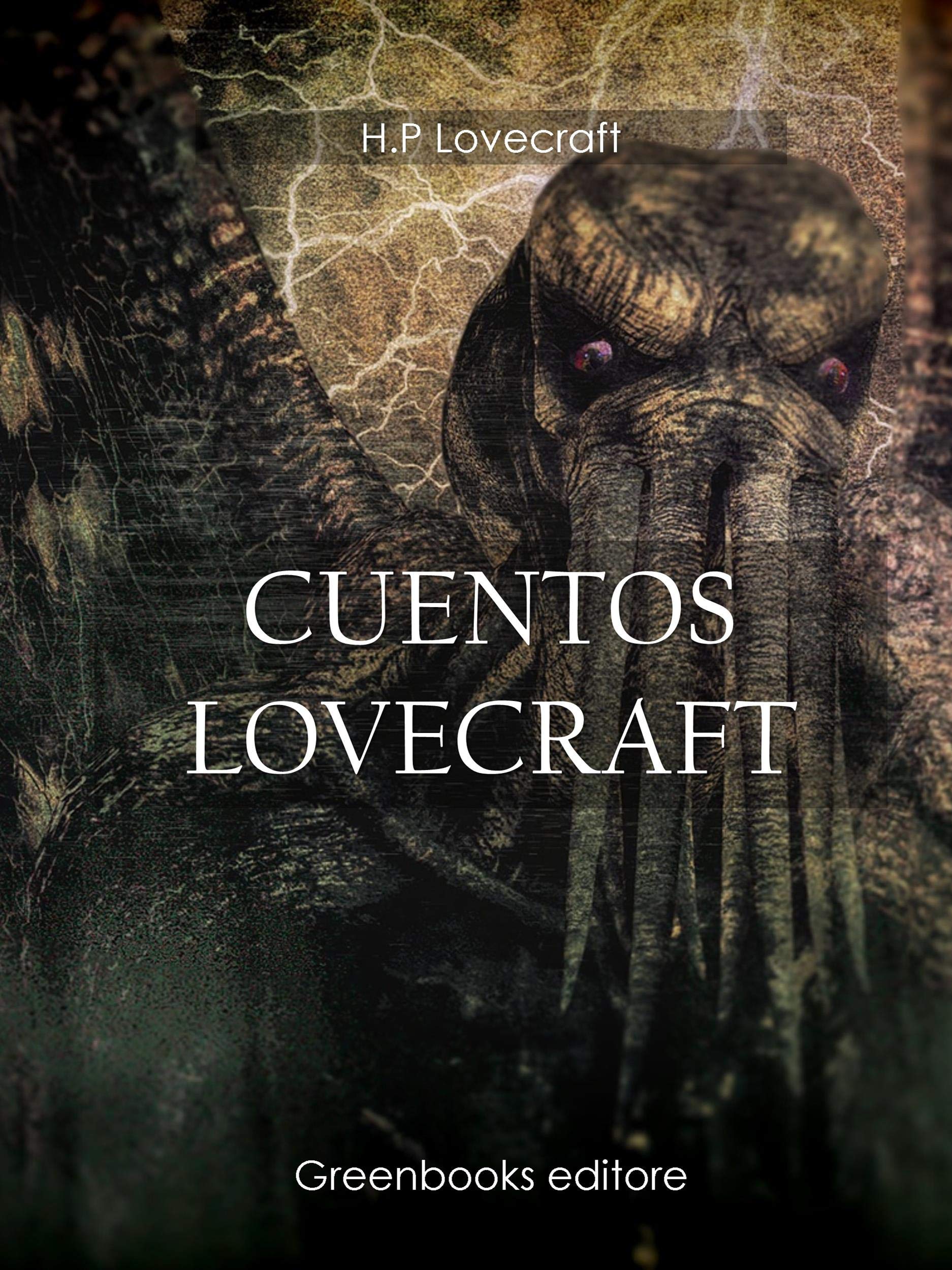 Cuentos Lovecraft (Spanish Edition)