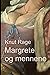 Margrete og mennene