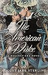 The American Duke by August Jade Sterling