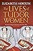 The Lives of Tudor Women
