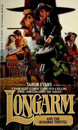 Longarm and the Runaway Thieves (Longarm, #94)