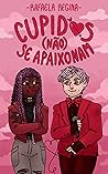 Cupidos (não) se apaixonam (Portuguese Edition)