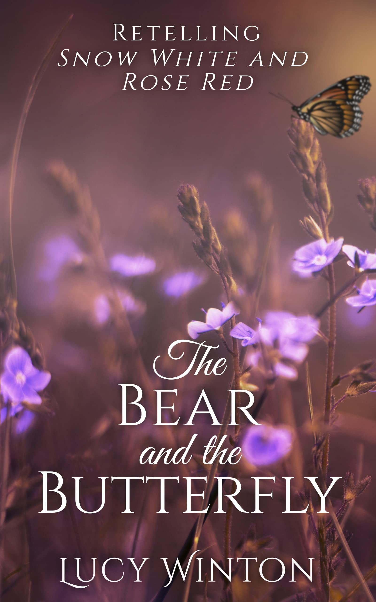 The Bear and the Butterfly: Retelling Snow White and Rose Red (Tales of Askarr Book 3)