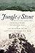 Jungle of Stone: The True S...