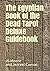 The Egyptian Book of the De...