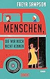 Menschen, die wir...