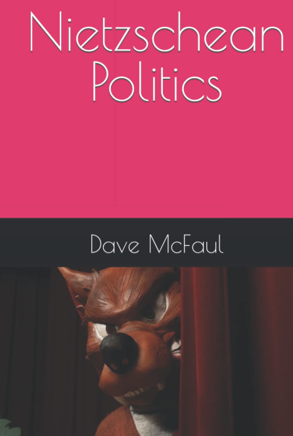 Nietzschean Politics (Hardcover)