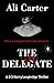 The Delegate  A DCI Harry L...