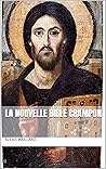 LA NOUVELLE BIBLE...