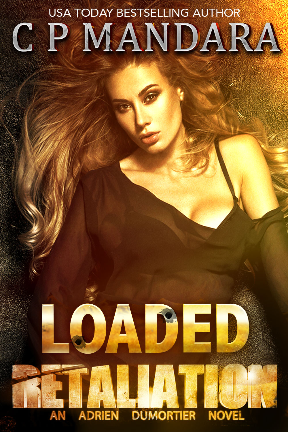 Loaded Retaliation  (Twisted, Dark and Deadly #5)