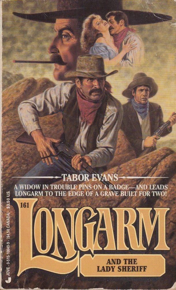 Longarm and the Lady Sheriff (Longarm, #161)