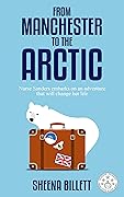 From Manchester to the Arctic