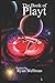 Playt by Ryan Cassidy Wellman