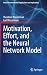 Motivation, Effort, and the Neural Network Model (Neural Network Model: Applications and Implications)