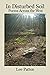 In Disturbed Soil: Poems ac...