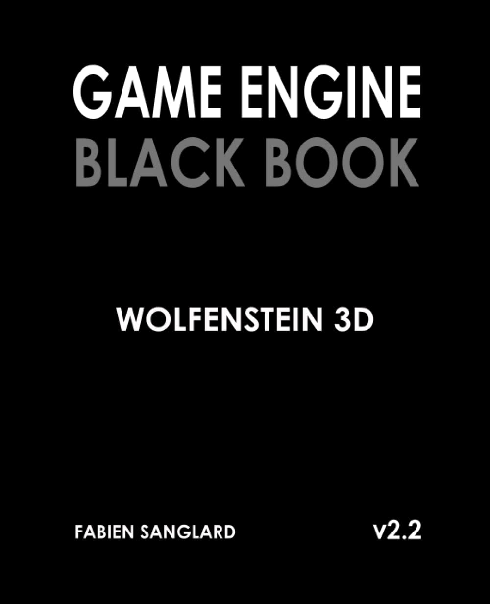 Game Engine Black Book Wolfenstein 3D: v2.2 (Paperback)