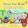 Down the Slide: A ‘Words Together’ Storybook to Help Children Find Their Voices: A ‘Words Together’ Storybook to Help Children Find their Voices