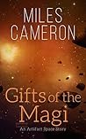 Gifts of the Magi by Miles  Cameron