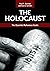 The Holocaust: The Essential Reference Guide