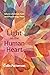 Light on the Human Heart by Colin Patterson