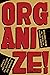 Organize!: Building from the Local for Global Justice