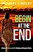 BEGIN AT THE END: The Prequ...