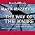 The Way of the Knife: The CIA, a Secret Army, and a War at the Ends of the Earth
