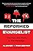The Reformed Evangelist by Al Baker