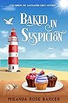 Baked in Suspicion