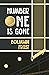 Number One Is Gone by Benjamin Frost
