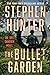 The Bullet Garden (Earl Swagger #4)