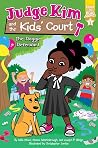 The Doggie Defendant: Ready-to-Read Graphics Level 3 (Judge Kim and the Kids’ Court) The Doggie Defendant: Ready-to-Read Graphics Level 3 (Judge Kim and the Kids’ Court)