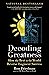 Decoding Greatness: How the Best in the World Reverse Engineer Success