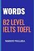 WORDS B2 LEVEL by Marco Velleia